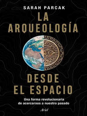 cover image of La arqueología desde el espacio